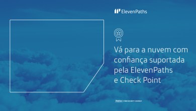 Vá para a nuvem com confiança suportada pela ElevenPaths e Check Point