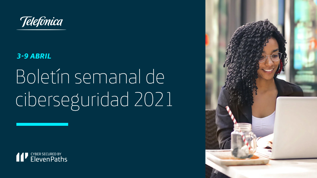 Boletim semanal de cibersegurança abril 3-9